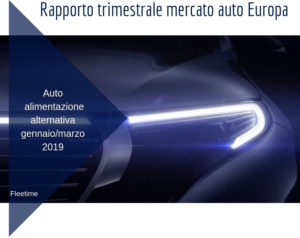 Auto alimentazione alternativa, focus UE-EFTA gennaio/marzo 2019 Breaking news