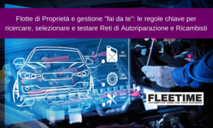 Fleet Manager ed Autoriparazione : il “Kit” per convenzionarsi Fleet Manager