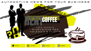 Fleetime lancia “RentCoffee” : il “Tuo” Noleggio, buono come un caffè ! Noleggio