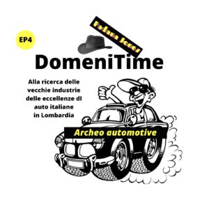 DomeniTime EP4 – L’industria delle eccellenze dell’auto Podcast