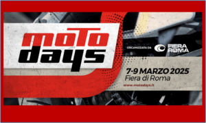 Motodays 2025: Roma in sella, un’edizione ricca di novità News Fuoriorario